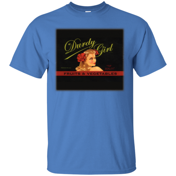 Durdy Girl G200 Gildan Ultra Cotton T-Shirt