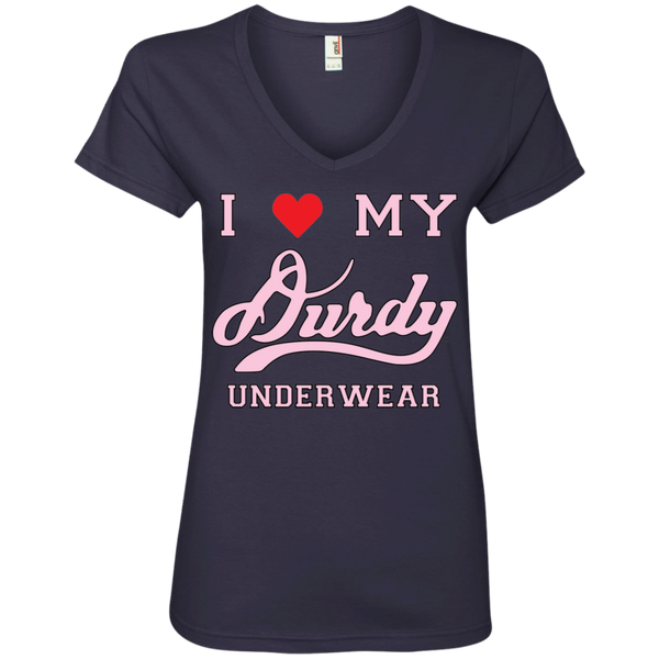I love Durdy Underwear Anvil Ladies' V-Neck T-Shirt