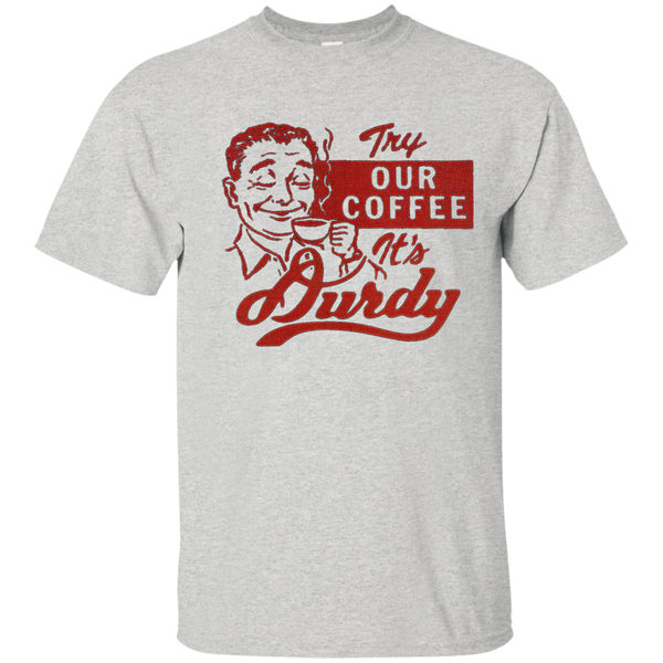 Durdy Coffee Gildan Ultra Cotton T-Shirt