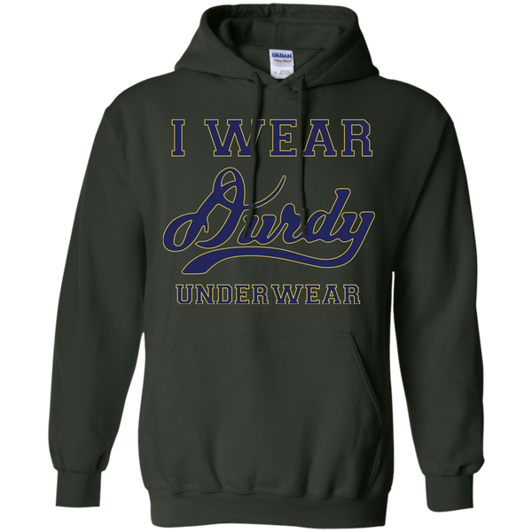 I Wear Durdy Underwear Gildan Pullover Hoodie 8 oz.