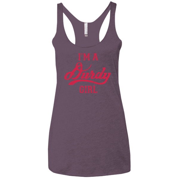 Durdy Girl Next Level Ladies' Triblend Racerback Tank