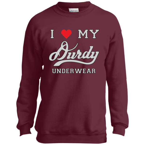 I Love Durdy Underwear Port and Co. Youth Crewneck Sweatshirt