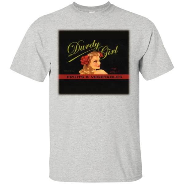 Durdy Girl G200 Gildan Ultra Cotton T-Shirt