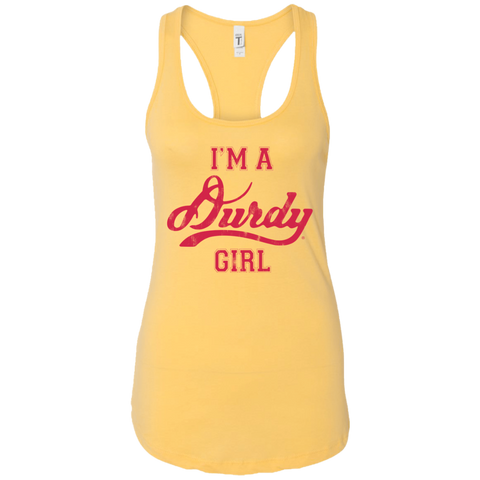 Durdy Girl Next Level Ladies Ideal Racerback Tank