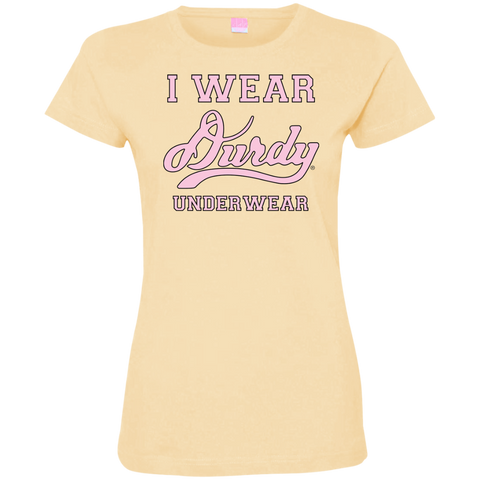 I Wear Durdy Underwear Ladies' Fine Jersey T-Shirt