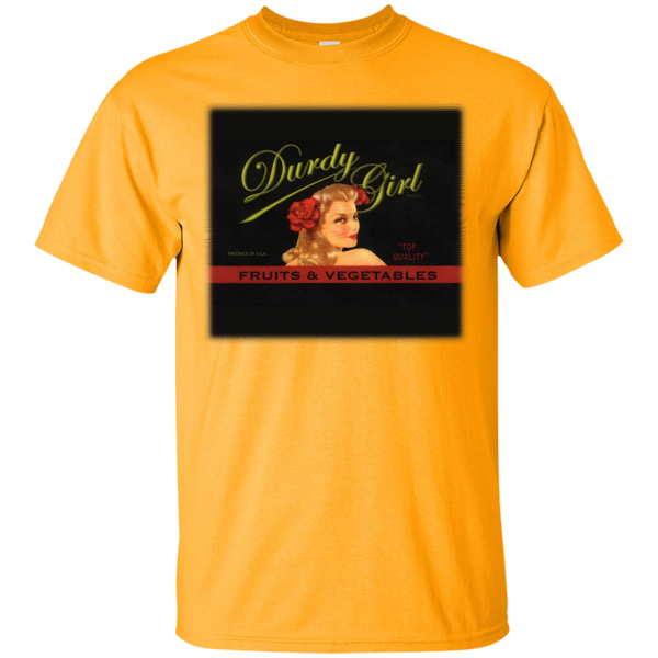 Durdy Girl G200 Gildan Ultra Cotton T-Shirt