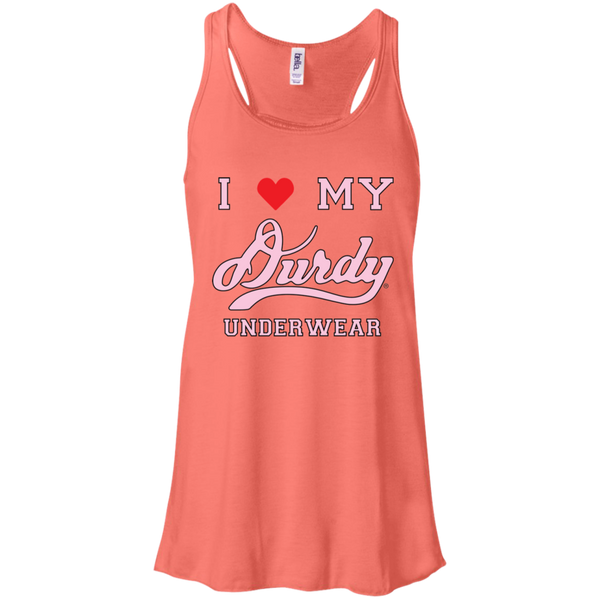 I love Durdy Underwear Bella + Canvas Flowy Racerback Tank