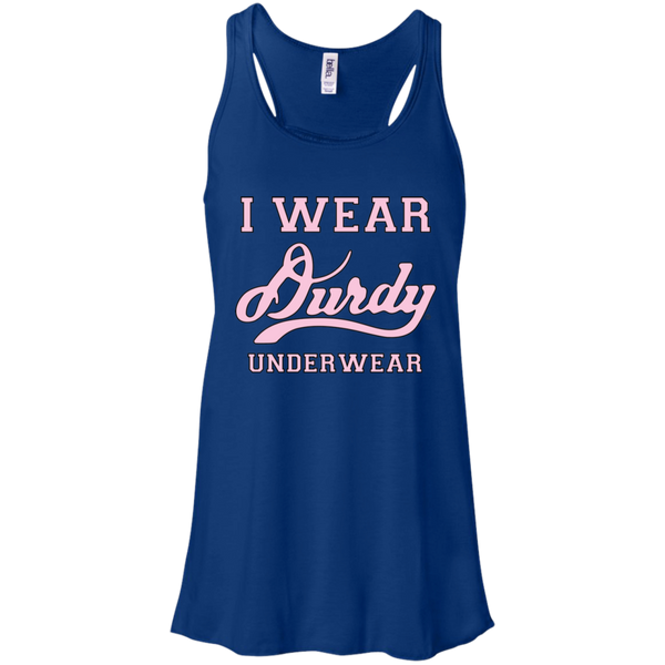 I Wear Durdy Underwear Bella + Canvas Flowy Racerback Tank