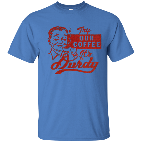 Durdy Coffee Gildan Ultra Cotton T-Shirt