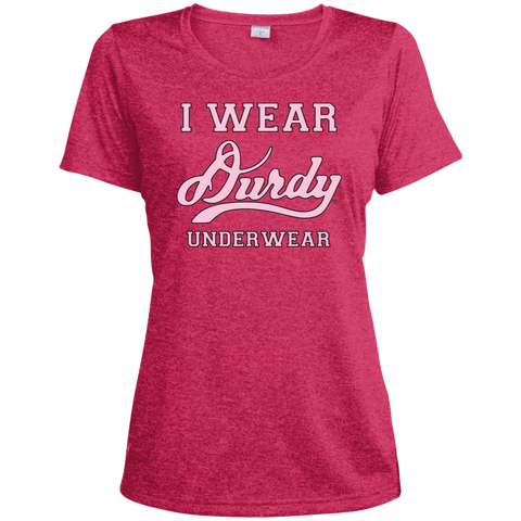 I Wear Durdy Underwear Sport-Tek Ladies' Heather Dri-Fit Moisture-Wicking T-Shirt