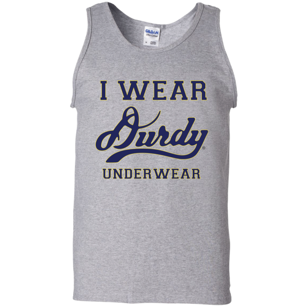 I Wear Durdy Underwear Gildan 100% Cotton Tank Top