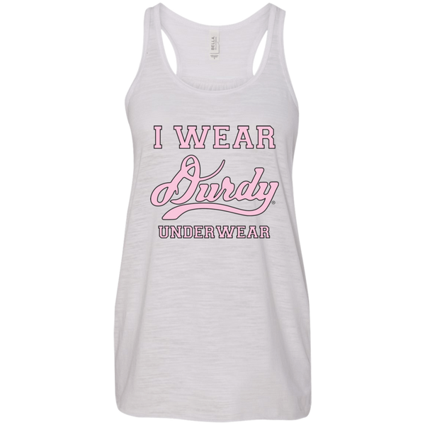 I Wear Durdy Underwear Bella + Canvas Flowy Racerback Tank