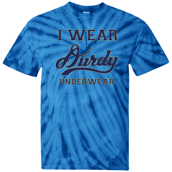 I Wear Durdy Underwear 100% Cotton Tie Dye T-Shirt