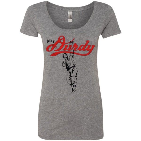 Play Durdy Next Level Ladies' Triblend Scoop