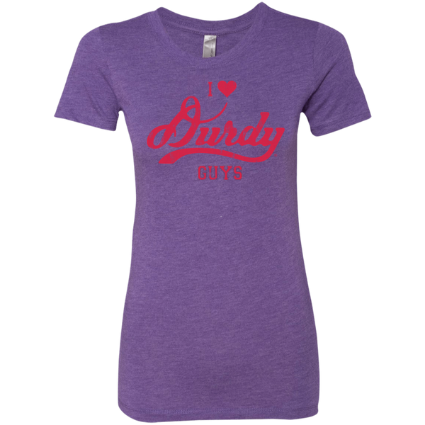 Love Durdy Guys Next Level Ladies' Triblend T-Shirt
