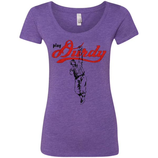 Play Durdy Next Level Ladies' Triblend Scoop