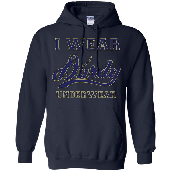 I Wear Durdy Underwear Gildan Pullover Hoodie 8 oz.