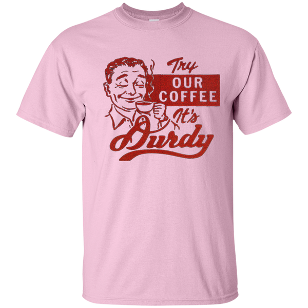 Durdy Coffee Gildan Ultra Cotton T-Shirt