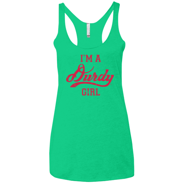 Durdy Girl Next Level Ladies' Triblend Racerback Tank