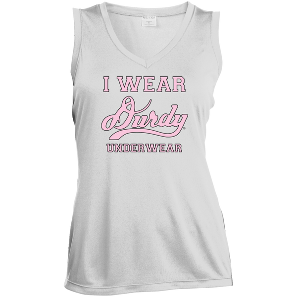 I Wear Durdy Underwear Sport-Tek Ladies' Sleeveless Moisture Absorbing V-Neck