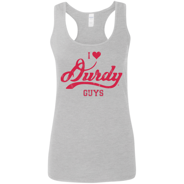 Love Durdy Guys Gildan Ladies' Softstyle Racerback Tank