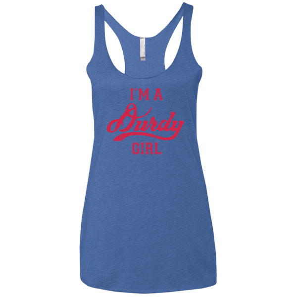Durdy Girl Next Level Ladies' Triblend Racerback Tank