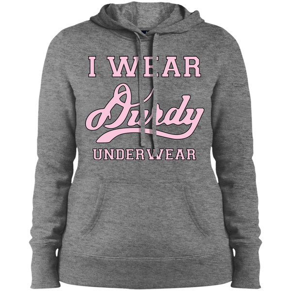 I Wear Durdy Underwear Sport-Tek Ladies' Pullover Hooded Sweatshirt