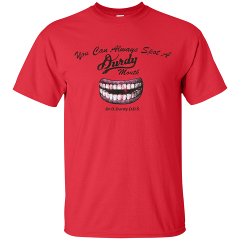 Durdy Mouth Gildan Ultra Cotton T-Shirt