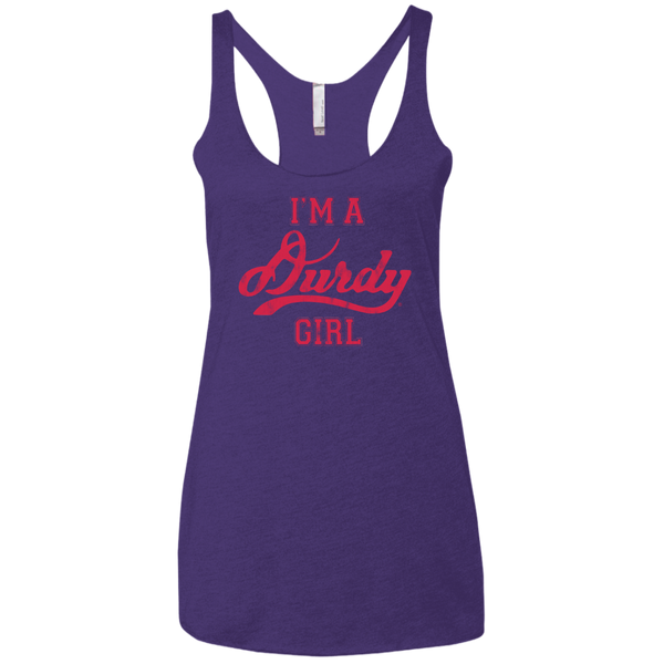 Durdy Girl Next Level Ladies' Triblend Racerback Tank