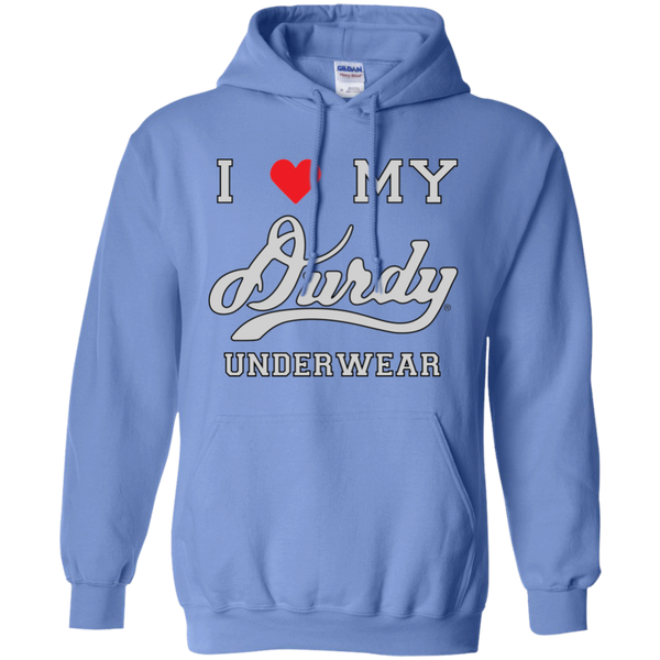 I Love Durdy Underwear Gildan Pullover Hoodie 8 oz.