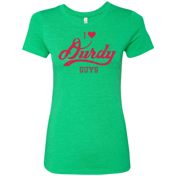 Love Durdy Guys Next Level Ladies' Triblend T-Shirt