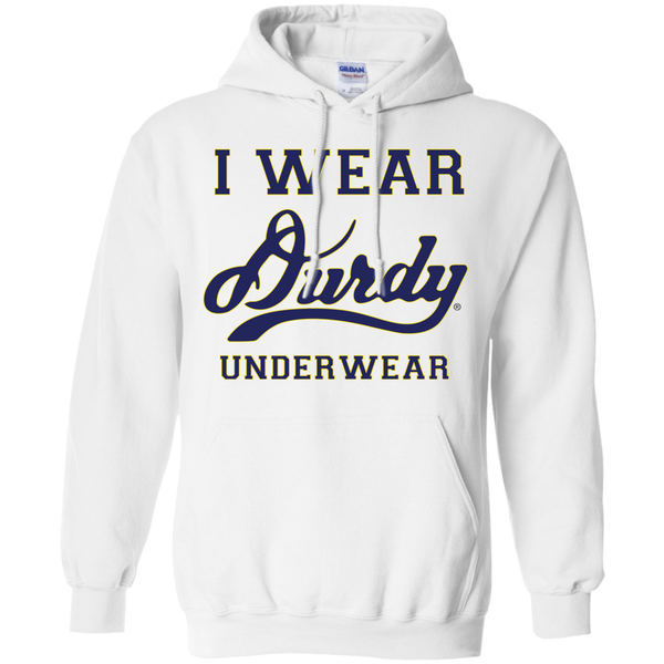 I Wear Durdy Underwear Gildan Pullover Hoodie 8 oz.