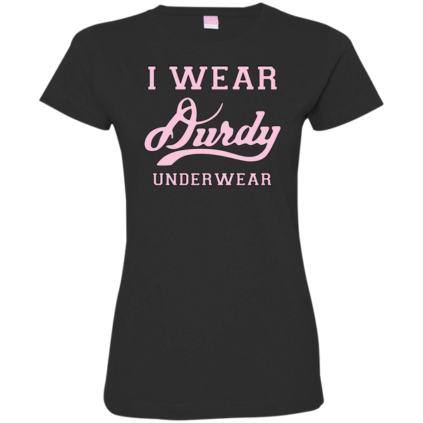 I Wear Durdy Underwear Ladies' Fine Jersey T-Shirt