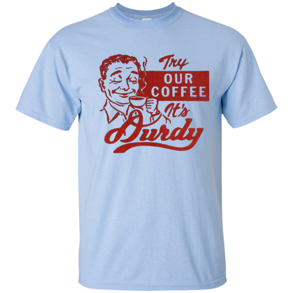 Durdy Coffee Gildan Ultra Cotton T-Shirt