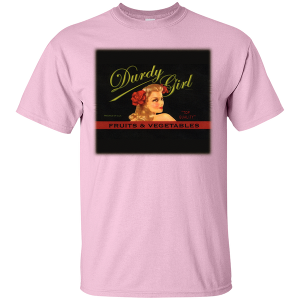 Durdy Girl G200 Gildan Ultra Cotton T-Shirt