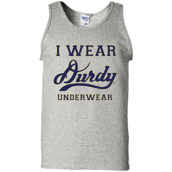 I Wear Durdy Underwear Gildan 100% Cotton Tank Top