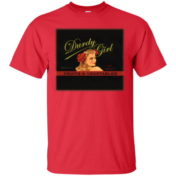 Durdy Girl G200 Gildan Ultra Cotton T-Shirt