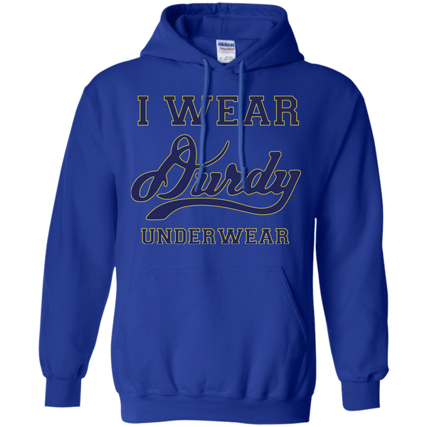 I Wear Durdy Underwear Gildan Pullover Hoodie 8 oz.