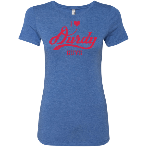 Love Durdy Guys Next Level Ladies' Triblend T-Shirt