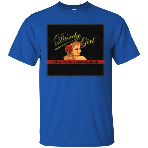 Durdy Girl G200 Gildan Ultra Cotton T-Shirt