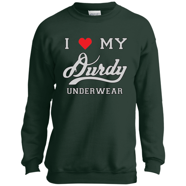 I Love Durdy Underwear Port and Co. Youth Crewneck Sweatshirt