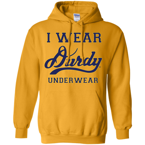 I Wear Durdy Underwear Gildan Pullover Hoodie 8 oz.